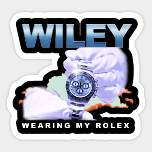 Wiley Wearing My Rolex Sticker